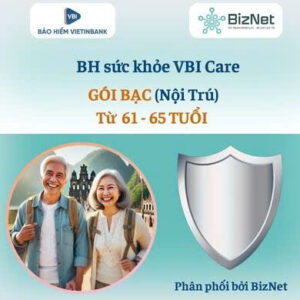 BH sức khoẻ VBI Care BẠC 61-65 tuổi  (nội trú)