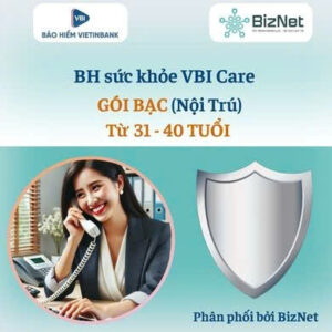 BH  sức khoẻ VBI Care BẠC 31-40 tuổi  ( nội trú)