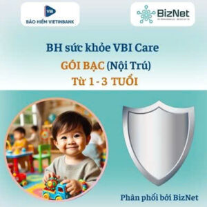 BH sức khoẻ VBI Care BẠC 1-3 tuổi  (nội trú )