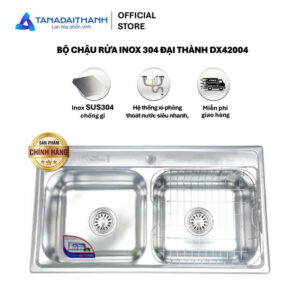 Bộ chậu inox 304 Đại thành DX42004- CHỈ BÁN TẠI KHU VỰC MIỀN NAM